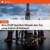 5 Cara Bina Profil Syarikat Minyak dan Gas yang Kukuh di Malaysia
