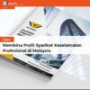 Cara Membina Profil Syarikat Keselamatan Profesional di Malaysia