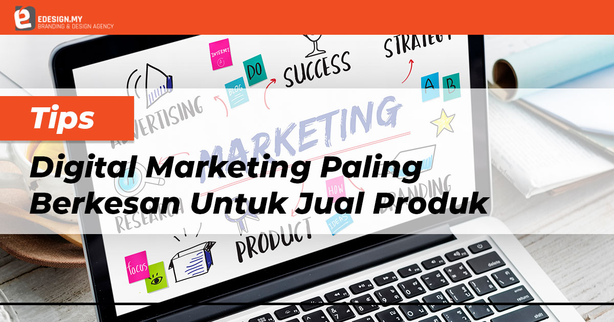 facebook-tips-digital-marketing-paling-berkesan-untuk-jual-produk